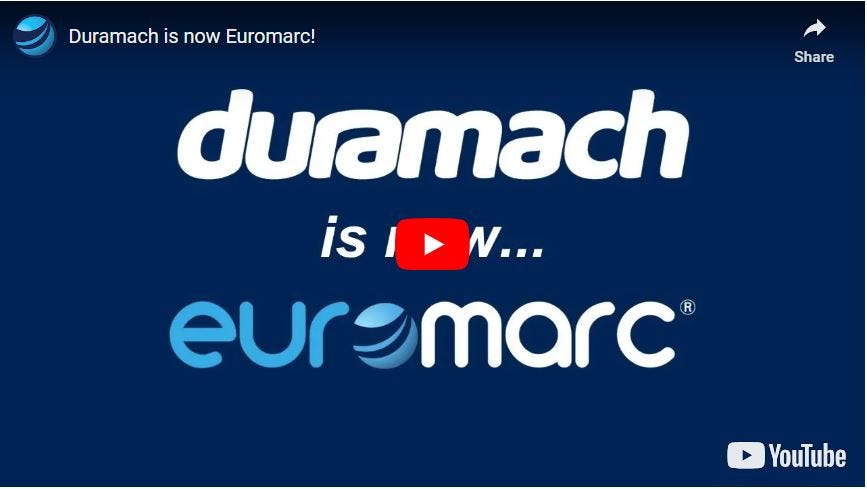 Exciting News - Duramach is now Euromarc!
